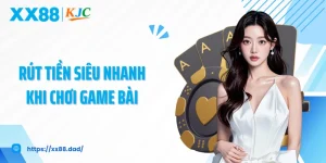 Rút Tiền Siêu Nhanh Khi Chơi Game Bài